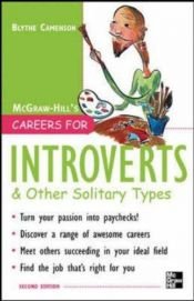 book cover of Careers for Introverts & Other Solitary Types by Blythe Camenson