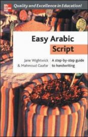 book cover of Easy Arabic script : a step-by-step guide to handwriting by Jane Wightwick