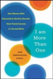 book cover of I Am More Than One by Jane Wegscheider Hyman