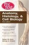 Anatomy, Histology, & Cell Biology: PreTest Self-Assessment & Review, Fourth Edition (PreTest Basic Science) - Copy 1
