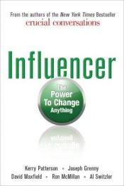 book cover of Influencer : The Power to Change Anything by Kerry Patterson