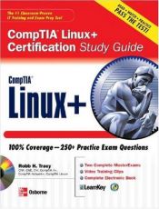 book cover of Comptia Linux Certification Study Guide by Robb H. Tracy