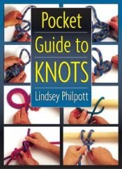book cover of Pocket Guide to Knots by Lindsey Philpott