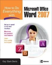 book cover of How to Do Everything with Microsoft Office Word 2007 (How to Do Everything) by Guy Hart-Davis