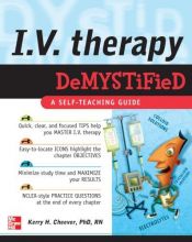 book cover of I.V. therapy demystified by Kerry Cheever