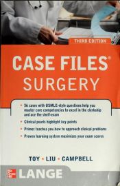 book cover of Case Files Surgery, Second Edition (LANGE Case Files) by Andrea Campbell|Eugene Toy