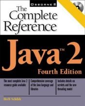book cover of Java 2: The Complete Reference, 4E by Herbert Schildt