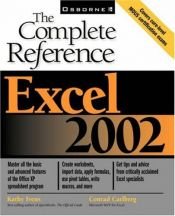 book cover of Excel 2002: The Complete Reference by Kathy Ivens