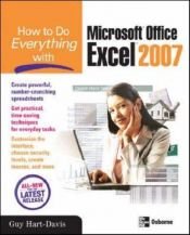 book cover of How to Do Everything with Microsoft Office Excel 2007 (How to Do Everything) by Guy Hart-Davis