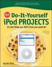 book cover of CNET Do-It-Yourself iPod Projects by Guy Hart-Davis