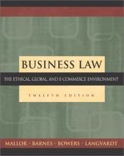 book cover of Business Law: The Ethical, Global, and E-Commerce Environment by Jane P. Mallor