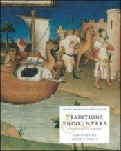 book cover of Traditions and Encounters, Volume I: From the Beginnings to 1500 by Jerry Bentley