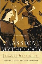 book cover of Classical Mythology: Images and Insights by Stephen Harris