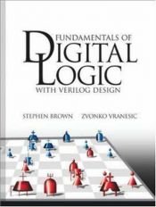 book cover of Fundamentals of Digital Logic with Verilog Design by Stephen W. Brown
