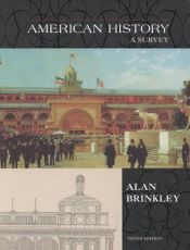 book cover of American History: A Survey, with Primary Source Investigator by Alan Brinkley