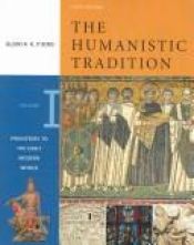 book cover of The Humanistic Tradition: Prehistory to the Early Modern World by Gloria K. Fiero