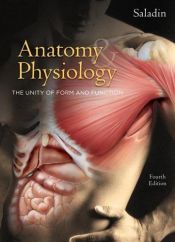 book cover of Anatomy & Physiology: The Unity of Form and Function, 2nd edition, hc, 2001 by Kenneth S. Saladin
