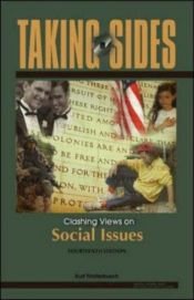 book cover of Taking Sides: Clashing Views on Social Issues (Taking Sides: Clashing Views on Controversial Social Issues) by Kurt Finsterbusch