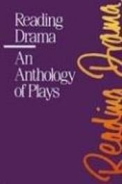 book cover of Reading Drama: An Anthology of Plays by McGraw-Hill