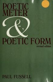 book cover of Poetic meter and poetic form by Paul Fussell