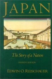 book cover of Japan: The Story of A Nation (2 copies) by Edwin O. Reischauer