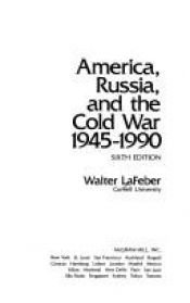 book cover of America, Russia, and the Cold War, 1945-1990 (America in Crisis) by Лафибер, Уолтер Фредерик