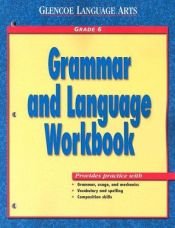 book cover of Glencoe Language Arts Grammar and Language Workbook Grade 8 by McGraw-Hill
