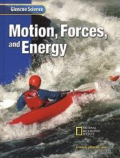 book cover of Glencoe Science: Motion, Forces, and Energy, Student Edition by McGraw-Hill