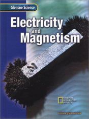 book cover of Glencoe Science: Electricity and Magnetism by McGraw-Hill