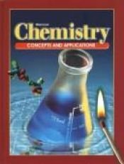 book cover of Chemistry: Concepts And Applications, Student Edition 2002 by McGraw-Hill
