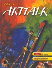 book cover of ArtTalk, Student Edition by McGraw-Hill