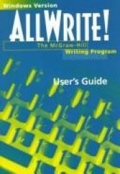 book cover of Allwrite!: The McGraw-Hill Writing Program : User's Guide : Windows Version Cd-Rom by Santi V. Buscemi