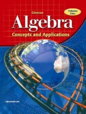 book cover of Glencoe Algebra: Concepts and Applications, Volume 1, Student Edition by McGraw-Hill
