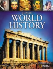 book cover of Glencoe World History, Student Edition by McGraw-Hill