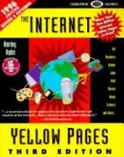 book cover of The Internet Yellow Pages (Internet Yellow Pages, 3rd ed) by Harley Hahn