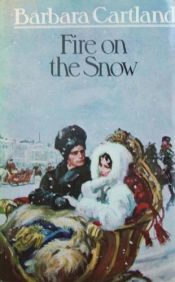 book cover of 30 Fire on the Snow by Barbara Cartland