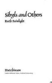 book cover of Sibyls and others by Ruth Fainlight