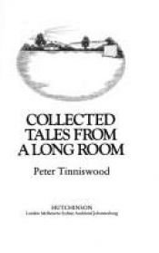 book cover of Collected tales from a long room by Peter Tinniswood