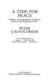 book cover of A time for peace by Peter Calvocoressi