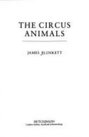 book cover of The Circus Animals by James Plunkett