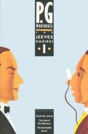 book cover of The Jeeves Omnibus 1: Thank You, Jeeves; The Code of The Woosters; The Inimitable Jeeves by 佩勒姆·格伦维尔·伍德豪斯