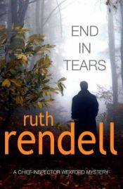 book cover of Una fine in lacrime by Ruth Rendell