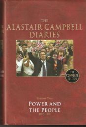 book cover of The Alastair Campbell Diaries: Volume Two: Power and the People 1997-1999 (Campbell Diaries Vol 2) by Alastair Campbell