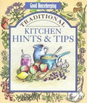 book cover of "Good Housekeeping" Traditional Kitchen Hints and Tips (Good Housekeeping Cookery Club) by Good Housekeeping Institute