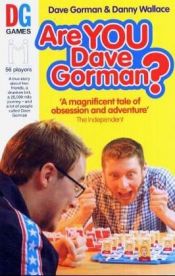 book cover of Are You Dave Gorman? by Danny Wallace