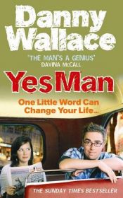 book cover of Yes Man by Danny Wallace