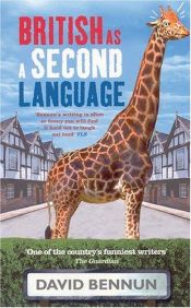 book cover of British as a Second Language by David Bennun