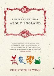 book cover of I Never Knew That about England by Christopher Winn