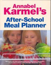 book cover of After-School Meal Planner by Annabel Karmel