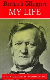 book cover of My Life (Biography & Memoirs) by Richard Wagner